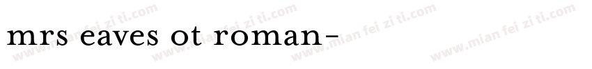 mrs eaves ot roman字体转换